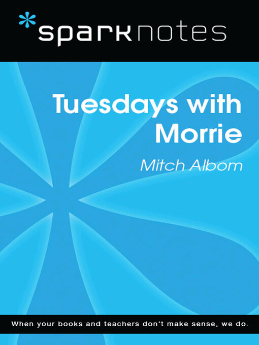 Title details for Tuesdays with Morrie (SparkNotes Literature Guide) by SparkNotes - Wait list